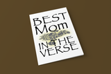 Best Mom In The Verse - Digital Mothers Day Card