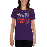 Mother of These Stranger Things - Game of Thrones/Stranger Things - Mother's Day Women's short sleeve t-shirt - Supernerdmart