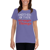 Mother of These Stranger Things - Game of Thrones/Stranger Things - Mother's Day Women's short sleeve t-shirt - Supernerdmart