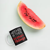 Mother of These Stranger Things - Stranger Things/Game of Thrones - Coffee Mug - Supernerdmart